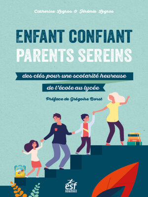 cover image of Enfant confiant, parents sereins